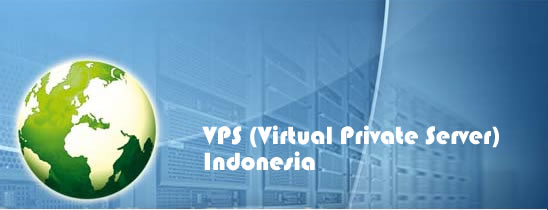 VPS Hosting Indonesia Murah ::  Virtual Private Server Indonesia Murah